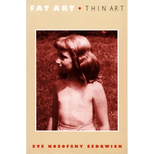 Fat Art, Thin Art