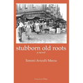 stubborn old roots