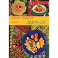 Authentic Recipes from Jamaica: [Jamaican Cookbook, Over 80 Recipes]