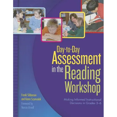 Day-to-Day Assessment in the Reading Workshop