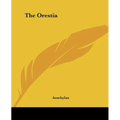 The Orestia