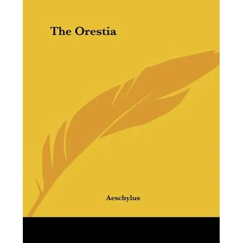 The Orestia
