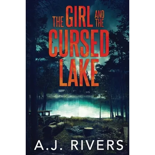 The Girl and the Cursed Lake