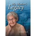 My Mother's Legacy