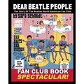 Dear Beatle People: The Story of The Beatles North American Fan Club
