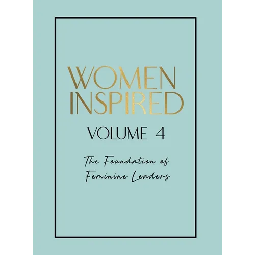 Women Inspired: Volume 4