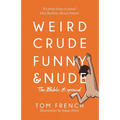 Weird, Crude, Funny, and Nude: The Bible Exposed