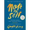Note to Self: Inspiring Words from Inspiring People