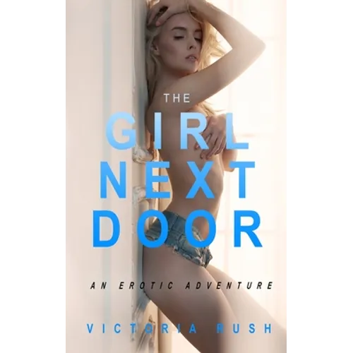 The Girl Next Door: First Time Lesbian Romance ( LGBT Erotica )