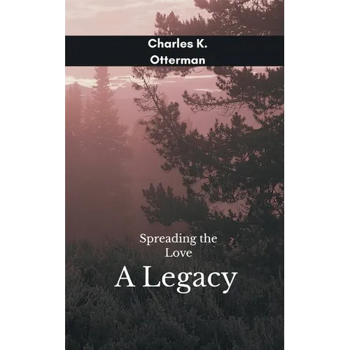 Spreading The Love An Enduring Legacy Of Love