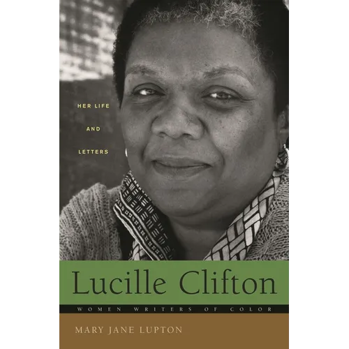 Lucille Clifton: Her Life and Letters