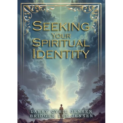 Seeking Your Spiritual Identity
