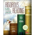 Rigorous Reading: 5 Access Points for Comprehending Complex Texts