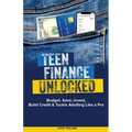 Teen Finance Unlocked