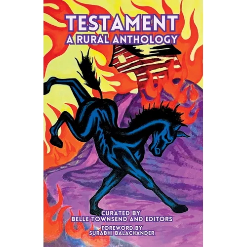 Testament: A Rural Anthology