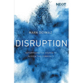 The Disruption: Repurposing the Church to Redeem the Community