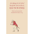 An Apology for the Life of Major General Gunning