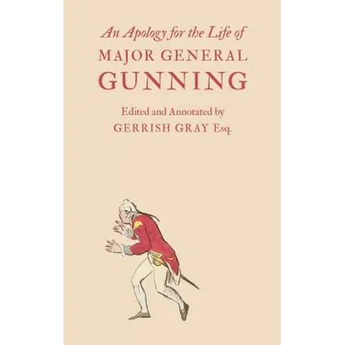 An Apology for the Life of Major General Gunning