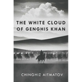 The White Cloud of Genghis Khan