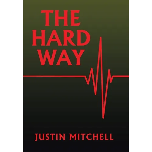 The Hard Way