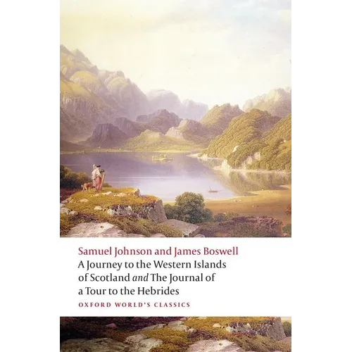 A Journey to the Western Islands of Scotland and the Journal of a Tour to the Hebrides