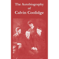 The Autobiography of Calvin Coolidge