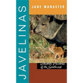 Javelinas: Collared Peccaries of the Southwest