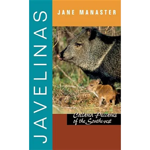 Javelinas: Collared Peccaries of the Southwest
