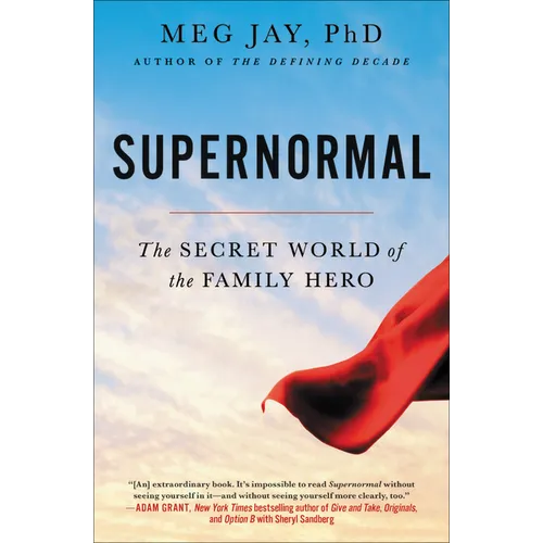 Supernormal: The Secret World of the Family Hero