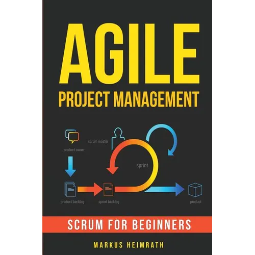 Agile Project Management: Scrum for Beginners