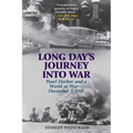 Long Day's Journey into War: Pearl Harbor and a World at War-December 7, 1941