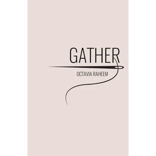Gather