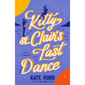 Kitty St. Clair's Last Dance