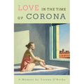 Love in the Time of Corona