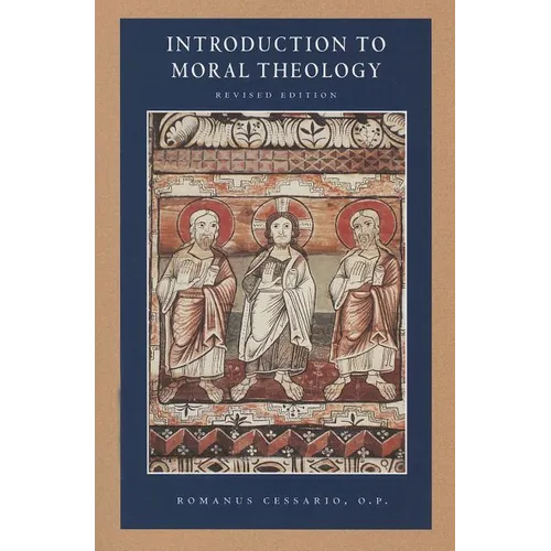 Introduction to Moral Theology, Rev