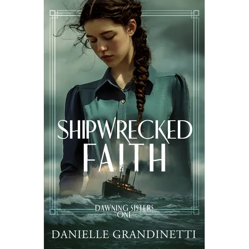 Shipwrecked Faith