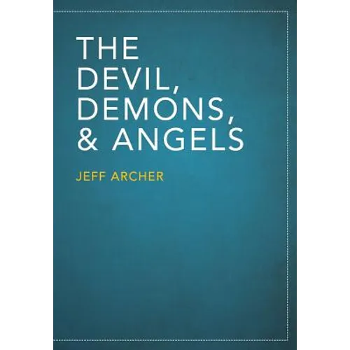 The Devil, Demons, and Angels