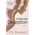 Indelicate Deception