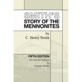 Smith's Story of the Mennonites