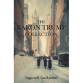 The Baron Trump Collection