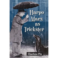 Harpo Marx as Trickster