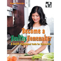 Become a Healthy Homemaker