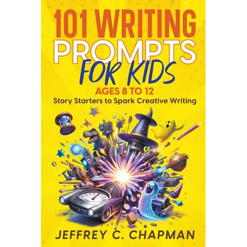 101 Writing Prompts for Kids