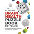 The Ultimate Brain Health Puzzle Book for Adults: Crosswords, Sudoku, Cryptograms, Word Searches, and More!