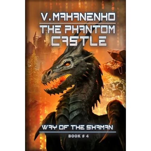 The Phantom Castle (The Way of the Shaman: Book #4)
