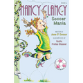 Fancy Nancy: Nancy Clancy, Soccer Mania