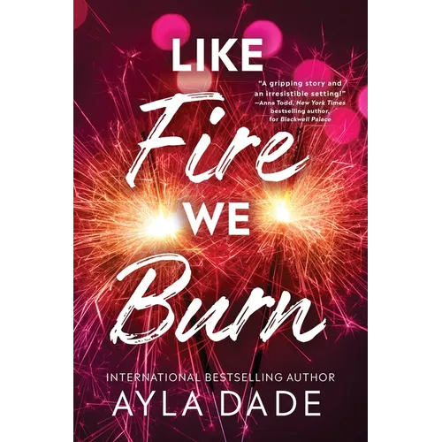 Like Fire We Burn