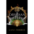 The Obsidian Butterfly