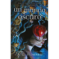 Un Mundo Oscuro (Mystique 1)