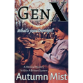 GenX What's Your Damage? A Medical Mystery Within a Broken System
